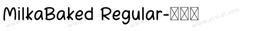 MilkaBaked Regular字体转换